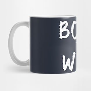 born to be wild Mug